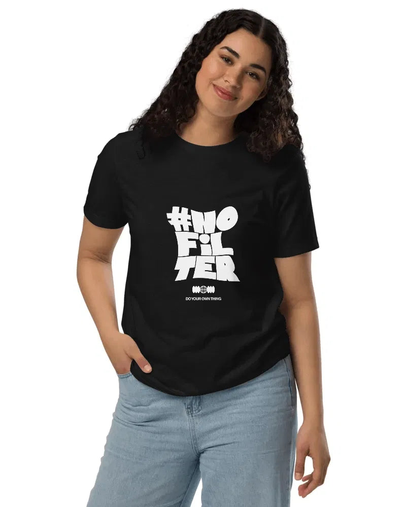 No Filter Unisex Round Neck T-Shirt