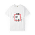 Think Outside The Box Round Neck Unisex T-Shirt