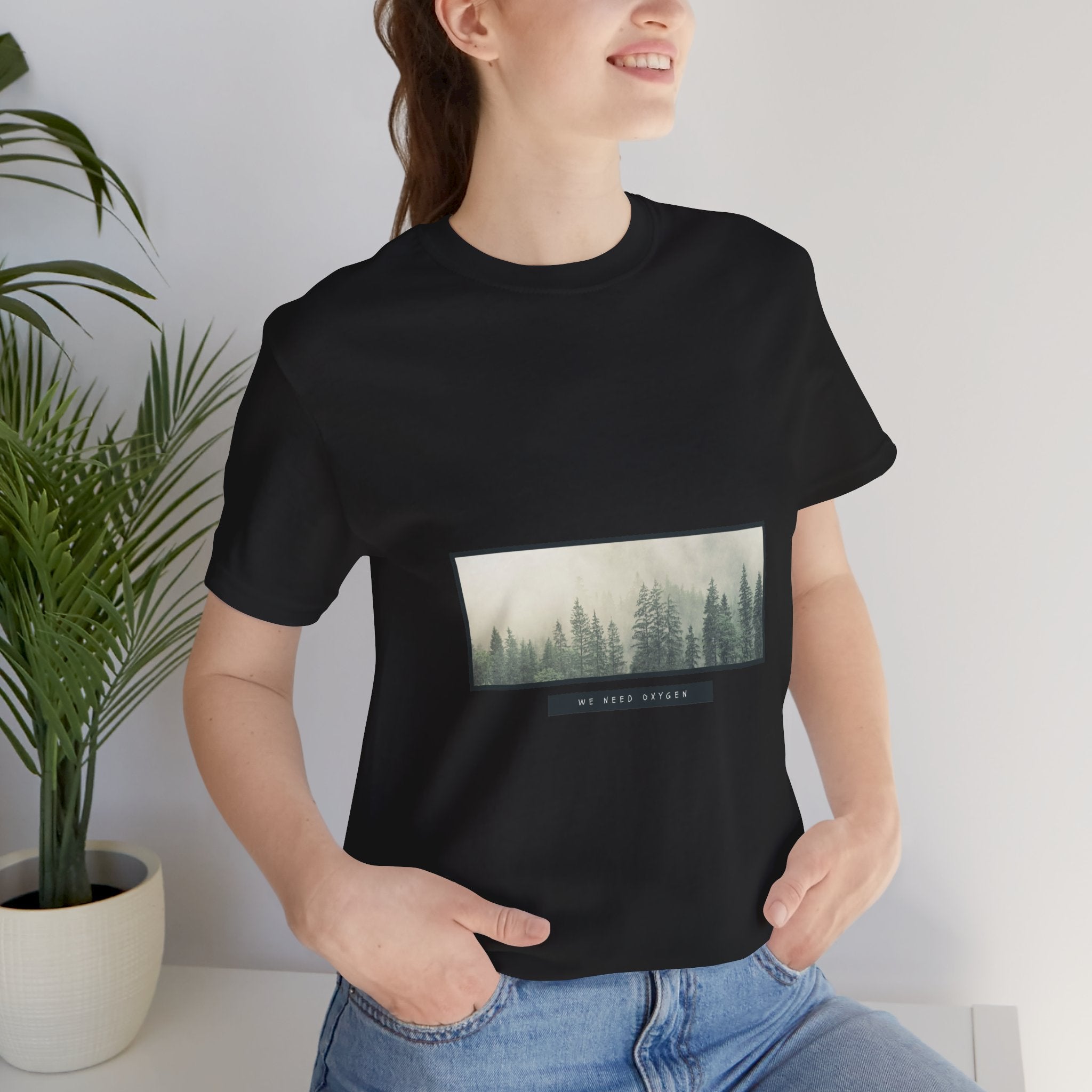 We Need Oxygen Round Neck Unisex T-Shirt