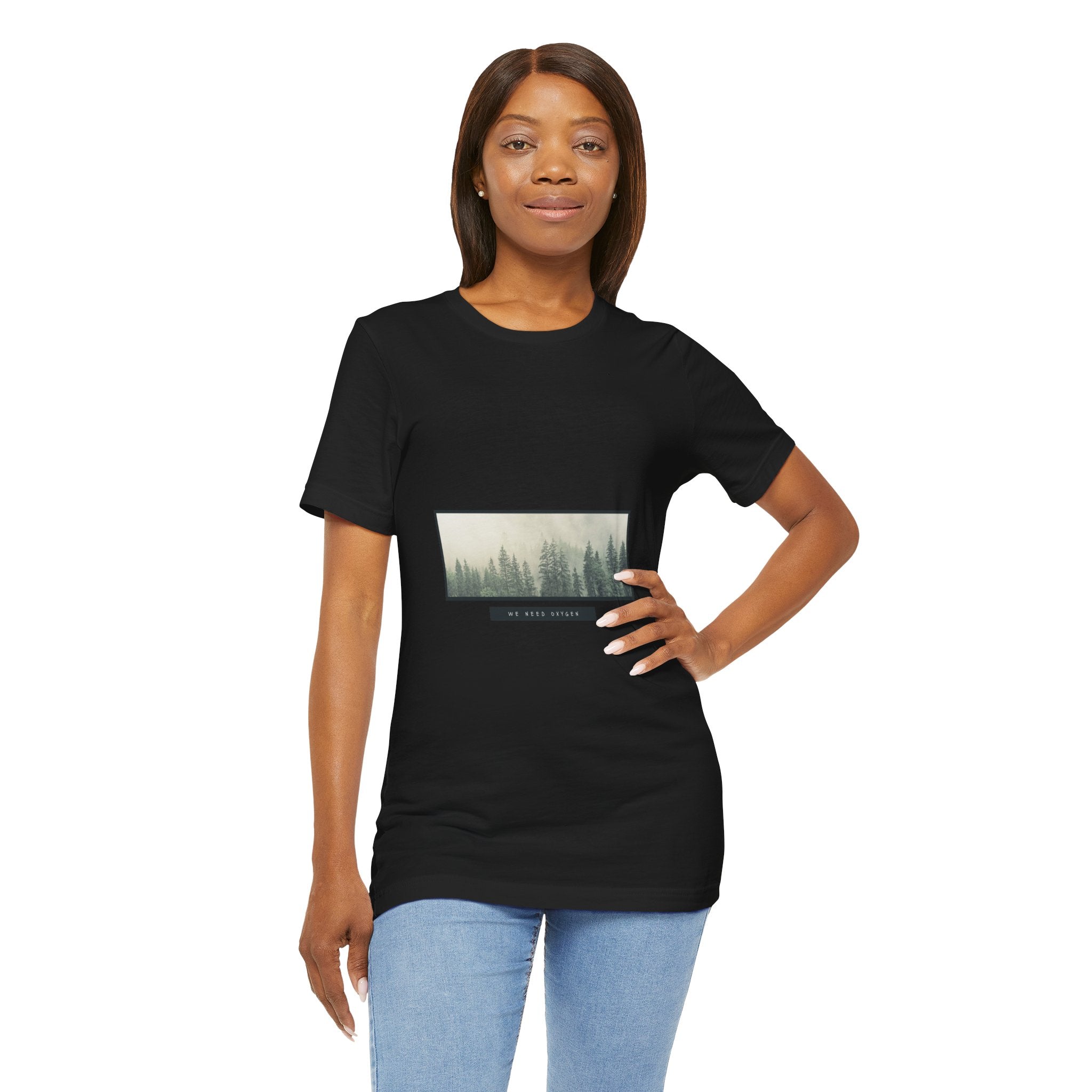 We Need Oxygen Round Neck Unisex T-Shirt
