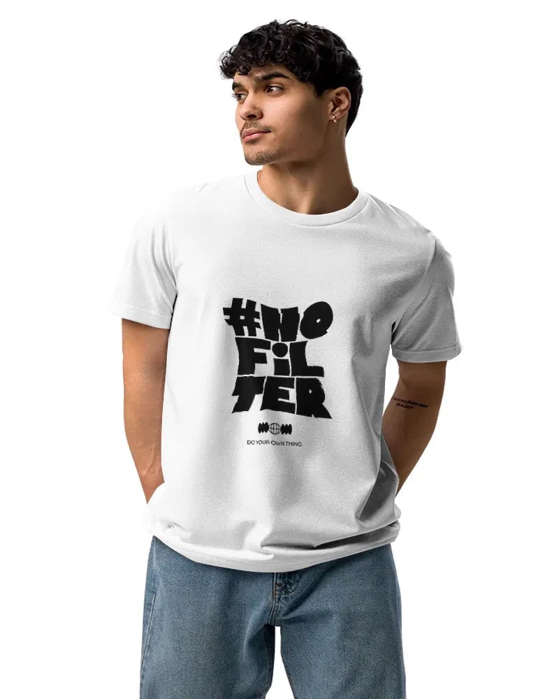 No Filter Unisex Round Neck T-Shirt